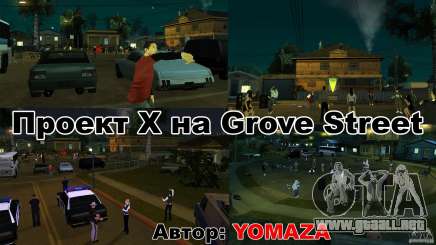 Proyecto x en Grove Street para GTA San Andreas